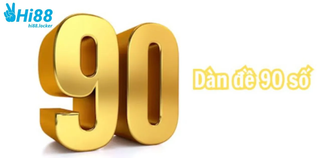 dan de 90 so | Hi88